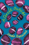 A Circle Outside: a subversive comedy of manners set in a commune of lesbian witches in Eighties California