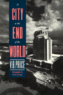 A city at the end of the world