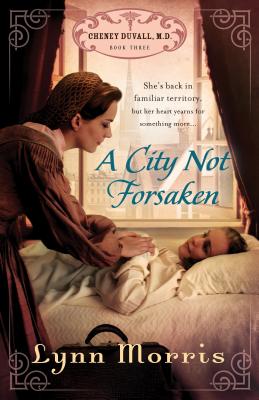 A City Not Forsaken - Morris, Lynn