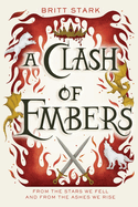 A Clash of Embers