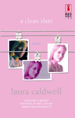 A Clean Slate - Caldwell, Laura