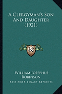 A Clergyman's Son And Daughter (1921)