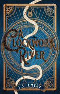 A Clockwork River