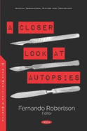 A Closer Look at Autopsies