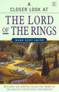 A Closer Look at "The Lord of the Rings"
