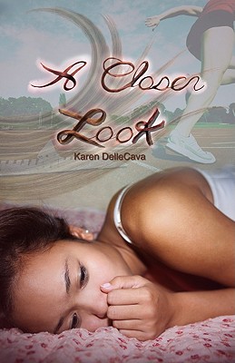 A Closer Look - DelleCava, Karen