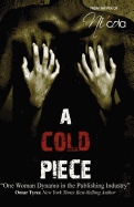 A Cold Piece