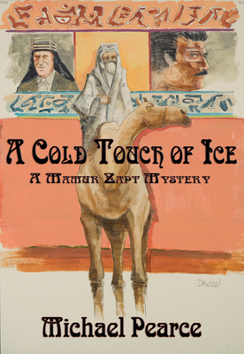 A Cold Touch of Ice: A Mamur Zapt Mystery - Pearce, Michael