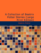 A Collection of Beatrix Potter Stories