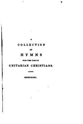 A Collection of Hymns for the Use of Unitarian Christians - Carpenter, Lant