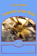 A Color Guide to Tarantulas of the World - Gurley, Russ