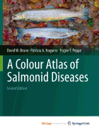 A colour atlas of salmonid diseases