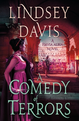 A Comedy of Terrors: A Flavia Albia Novel - Davis, Lindsey