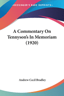 A Commentary On Tennyson's In Memoriam (1920)