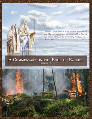 A Commentary on the Book of Ezekiel - Morris, Sean