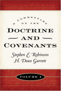 A Commentary on the Doctrine and Covenants - Robinson, Stephen Edward