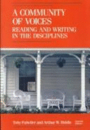 A Community of Voices: Reading and Writing in the Disciplines - Fulwiler, Toby, and Biddle, Arthur W, and Fulwiler, Toby