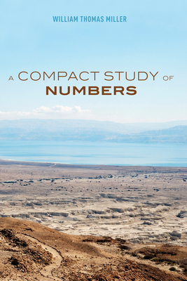 A Compact Study of Numbers - Miller, William Thomas