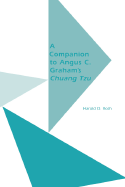 A Companion to Angus C. Graham's Chuang Tzu: The Inner Chapters