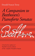 A Companion to Beethoven's Piano Sonatas: Analysis