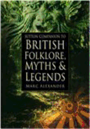 A Companion to the Folklore, Myths and Customs of Britain