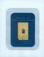 A Company of Boys in Blue: The Civil War Through the Eyes of a Soldier