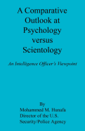 A Comparative Outlook at Psychology Versus Scientology