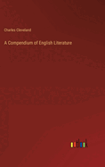 A Compendium of English Literature