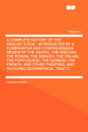 A Complete History of the English Stage: Introducted by a Comparative and Comprehensive Review of the Asiatic, the Grecian, the Roman, the Spanish, the Italian, the Portuguese, the German, the French, and Other Theatres, and Involving Biographical Tracts