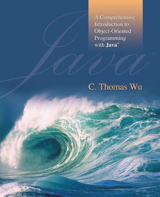 A Comprehensive Introduction to Object-Oriented Programming with Java - Wu, C Thomas