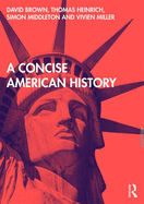 A Concise American History