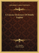 A Concise Dictionary Of Middle English