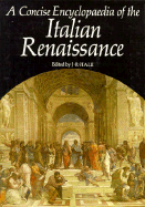 A Concise Encyclopaedia of the Italian Renaissance