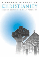 A Concise History of Christianity - Peterson, R Dean