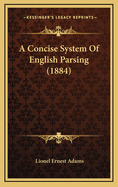 A Concise System of English Parsing (1884)