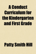 A Conduct Curriculum for the Kindergarten and First Grade