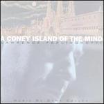 A  Coney Island of the Mind