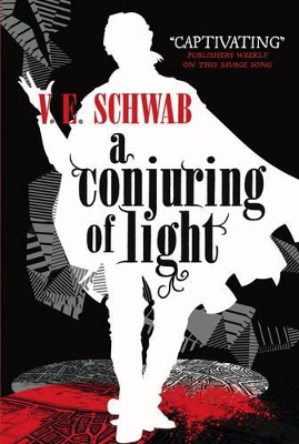 A Conjuring of Light - Schwab, V. E