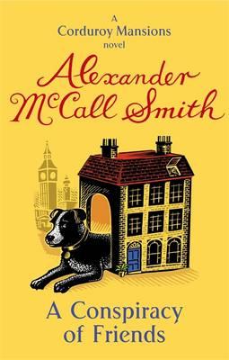 A Conspiracy Of Friends - Smith, Alexander McCall