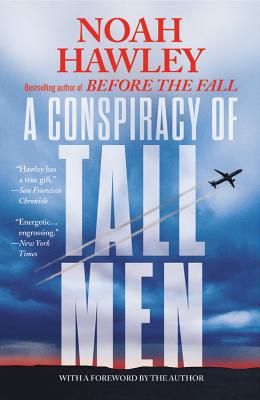 A Conspiracy of Tall Men - Hawley, Noah