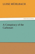 A Conspiracy of the Carbonari