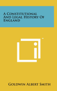 A Constitutional and Legal History of England