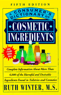 A Consumer's Dictionary of Cosmetic Ingredients: Fifth Edition