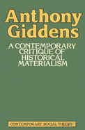 A Contemporary Critique of Historical Materialism: Power, Property and the State