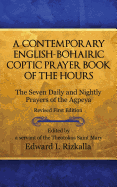 A Contemporary English-Bohairic Coptic Prayer Book of the Hours