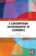 A Contemporary Historiography of Economics