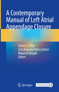 A Contemporary Manual of Left Atrial Appendage Closure