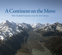 A Continent on the Move: New Zealand Geoscience into the 21st Century