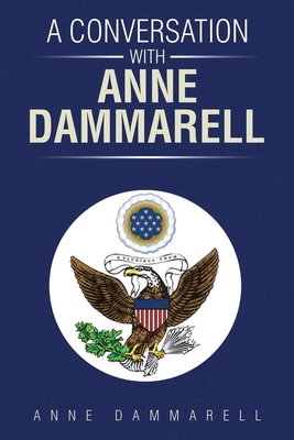 A Conversation With Anne Dammarell - Dammarell, Anne