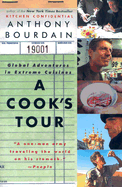 A Cook's Tour: Global Adventures in Extreme Cuisines